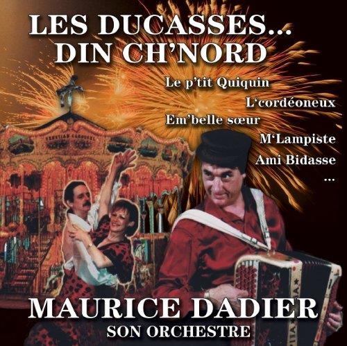 Maurice Dadier - Les Ducasses Din Ch'Nord - CD Audio