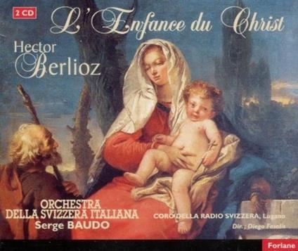 L'enfance Du Christ - CD Audio di Hector Berlioz