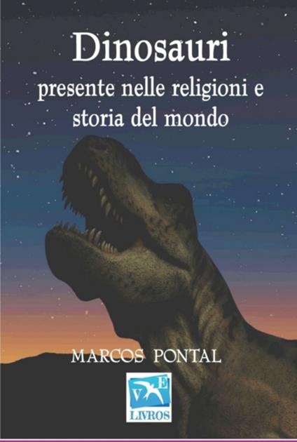 Dinosauri - Marcos Pontal - ebook