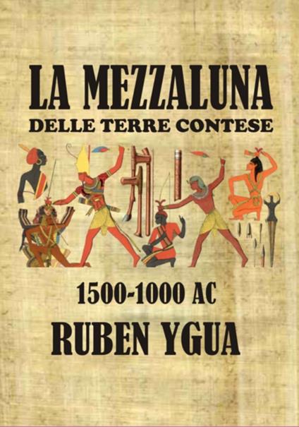 La Mezzaluna Delle Terre Contese - Ruben Ygua - ebook