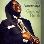 Louis Armstrong's Gospel Book - CD Audio di Louis Armstrong