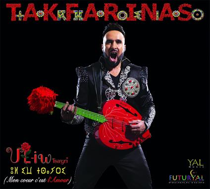 Ul-Iw Tsayri (Mon Coeur Cest Lamour - CD Audio di Takfarinas