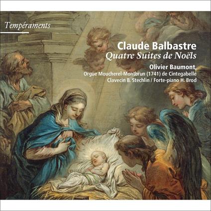 Quatre Suites De Noels - CD Audio di Claude Benigne Balbastre