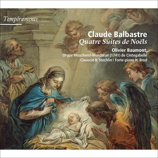 Quatre Suites De Noels - CD Audio di Claude Benigne Balbastre