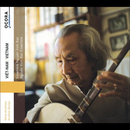 Vietnam. Ensemble Nguyên Vinh Bao - CD Audio di Ensemble Nguyên Vinh Bao