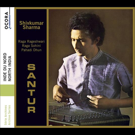 North India. Shivkumar Sharma - CD Audio di Shivkumar Sharma