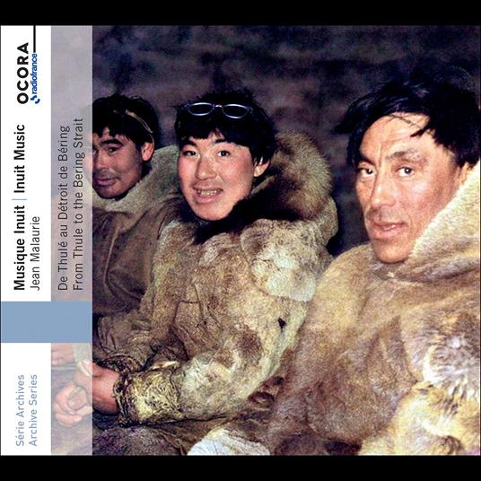 Inuit Music. From Thule To The Bering Strait - CD Audio