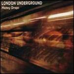 Honey Drops - CD Audio di London Underground
