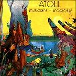 Musiciens Magiciens - Vinile LP di Atoll