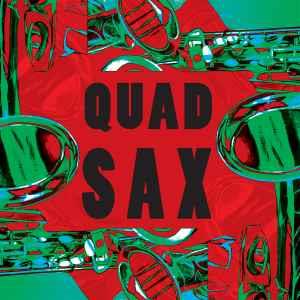 Quad Sax - Vinile LP di Quad Sax