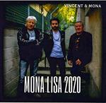 Mona Lisa 2020 - Vincent & Mona