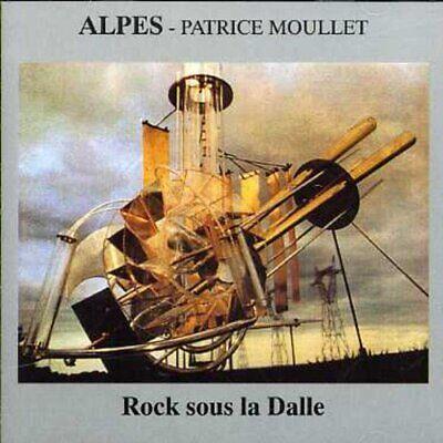 Rock Sous La Dalle - CD Audio di Patrice Moullet