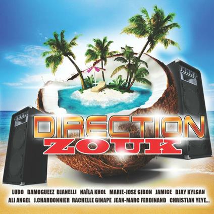 Direction Zouk - CD Audio