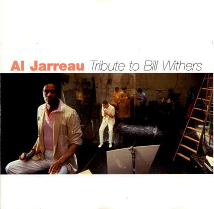 Tribute to Bill Withers - CD Audio di Al Jarreau