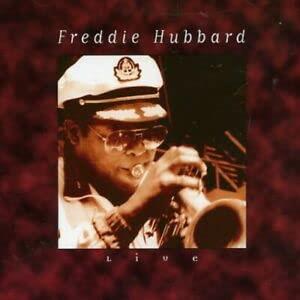 Live - CD Audio di Freddie Hubbard