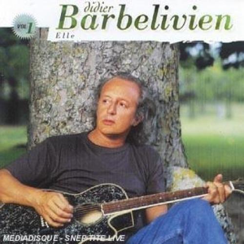 Elle vol.1 - CD Audio di Didier Barbelivien