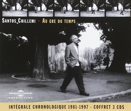 Au Gre Du Temps - CD Audio di Santos Chillemi