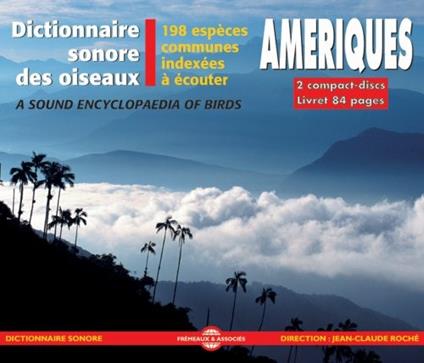 Dictionnaire Sonore des Oiseaux D'ameriques - CD Audio