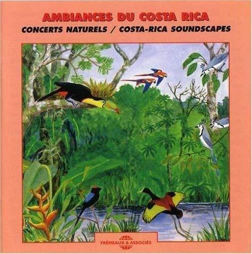 Ambiances Du Costa Rica - CD Audio