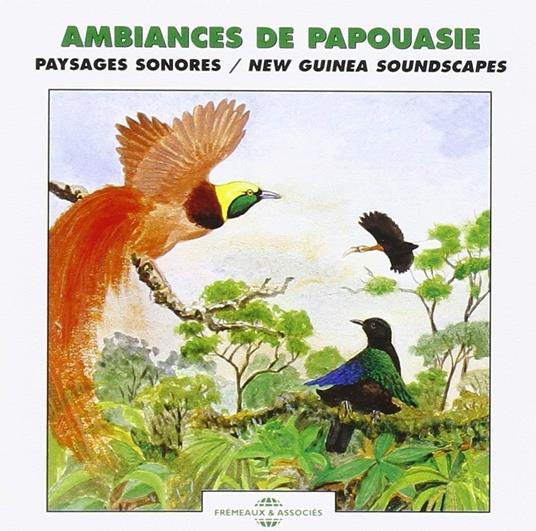 Ambiances Sonores de Papouasie - CD Audio