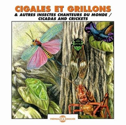 Sounds of Nature. Cicadas and Crickets - CD Audio