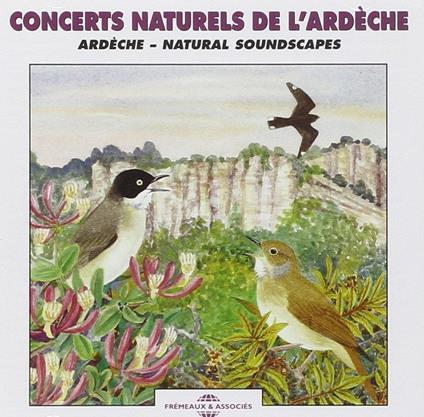 Foret De France. Concerts Naturels de l'Ardeche - CD Audio