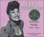 Golden Years 1936-1945 - CD Audio di Ella Fitzgerald