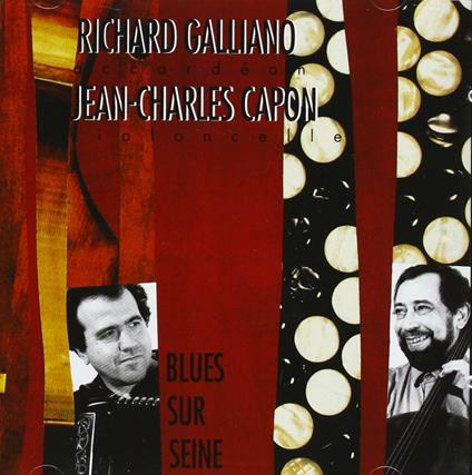 Blues sur seine - CD Audio di Richard Galliano