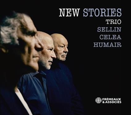 New Stories - CD Audio di Herve - Jean-Paul Celea - Daniel Humair Sellin