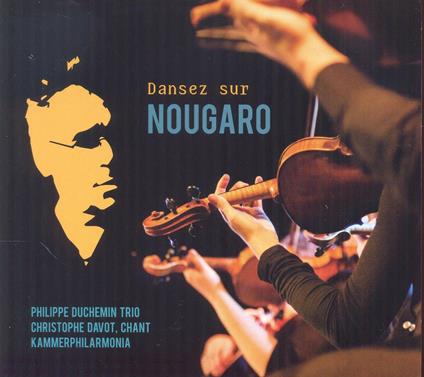 Danser Sur Nougaro - CD Audio di Philippe Duchemin