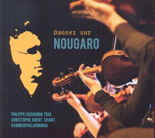 Danser Sur Nougaro - CD Audio di Philippe Duchemin