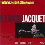 Man I Love - CD Audio di Illinois Jacquet