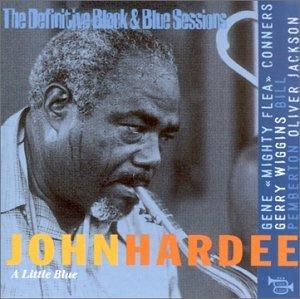 A Little Blue - CD Audio di John Hardee