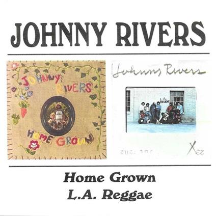 Home Grown: La Reggae - CD Audio di Johnny Rivers