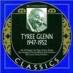 Tyree Glenn 1947-1952 - CD Audio di Tyree Glenn