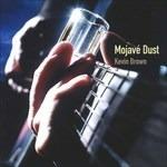 Mojave Dust - CD Audio di Kevin Brown