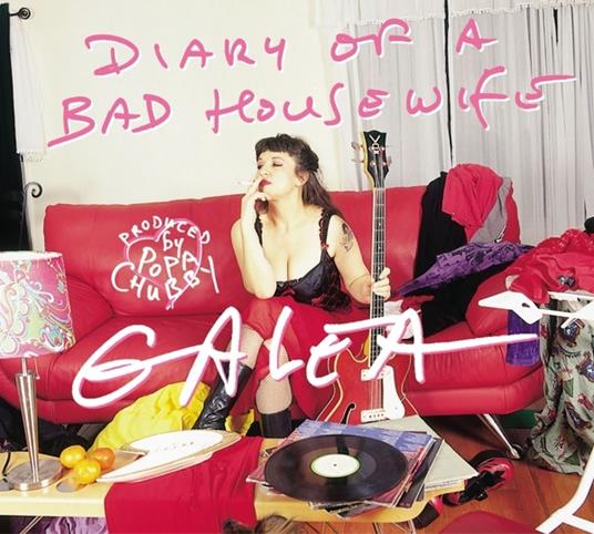 Diary of a Bad Housewife - CD Audio di Galea