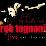 Shakin' the Devil's Hand - CD Audio di Rob Tognoni