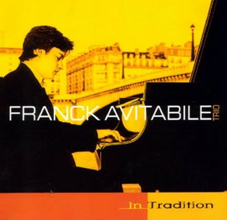 In Tradition - CD Audio di Franck Avitabile