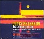 Black Midnight Sun - CD Audio di Lucky Peterson