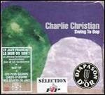 Swing to Bop - CD Audio di Charlie Christian