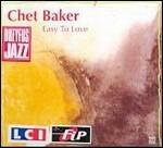 Easy to Love - CD Audio di Chet Baker