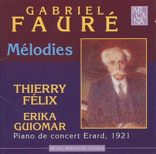 Melodies - CD Audio di Gabriel Fauré