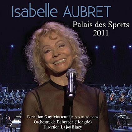 Isabelle Aubret Au Palais des Sport - CD Audio di Isabelle Aubret