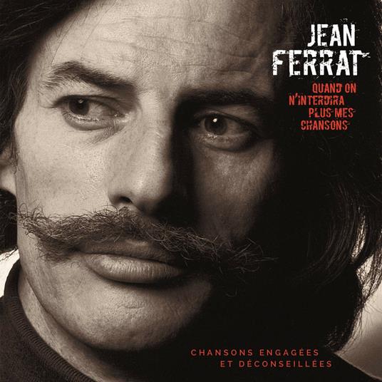 Quand On N'Interdira Plus Mes Chansons - Vinile LP di Jean Ferrat