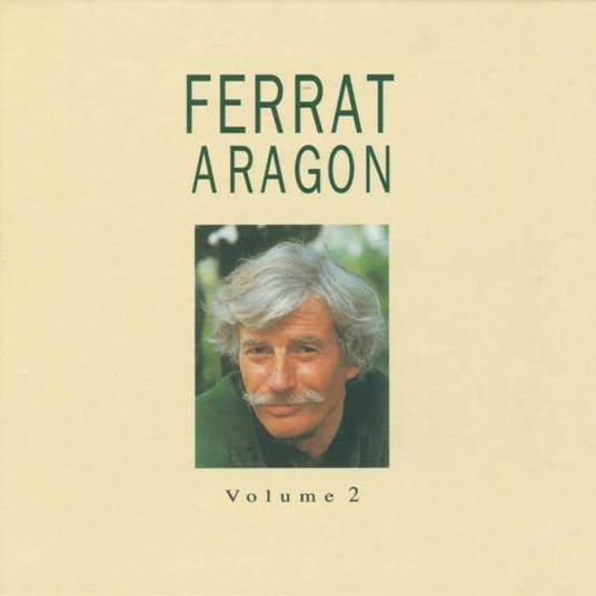 Aragon Volume 2 - CD Audio di Jean Ferrat