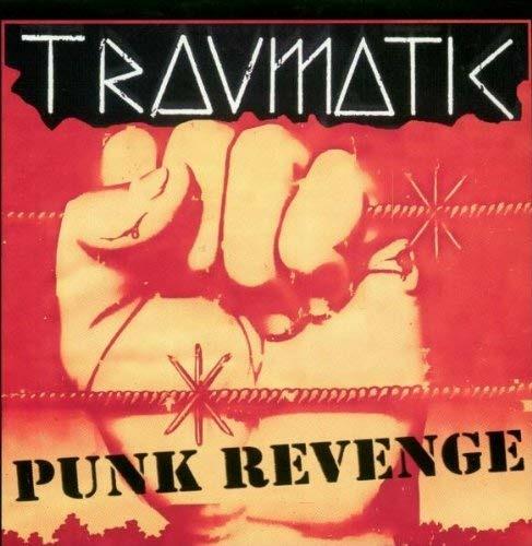 Punk Revenge - CD Audio di Traumatic