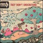 They Don't Understand - CD Audio di Made