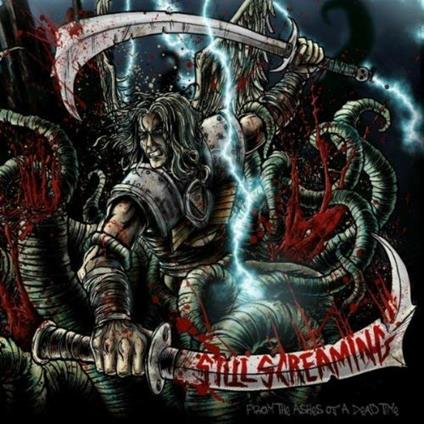From the Ashes of A - CD Audio di Still Screaming