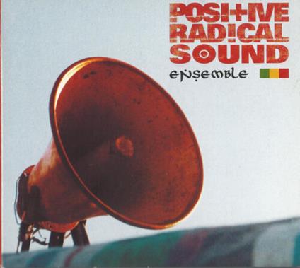 Ensemble - CD Audio di Positive Radical Sound